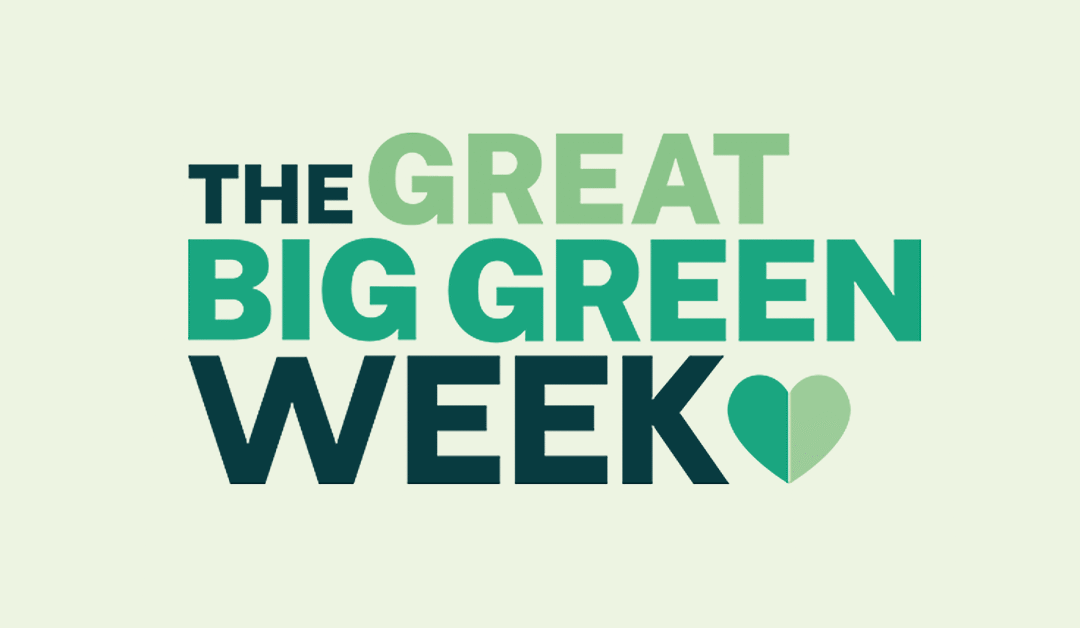 The Big Green Week is HERE